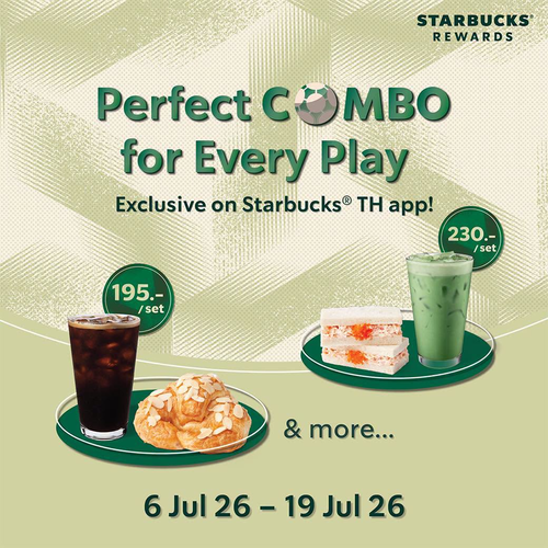 โปรโมชั่น สตาร์บัคส์ : 6 Combo Set สุดคุ้ม เชียร์บอลให้สนุกยิ่งขึ้น!